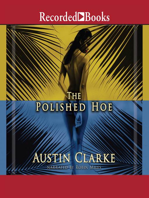 Title details for The Polished Hoe by Austin Clarke - Available